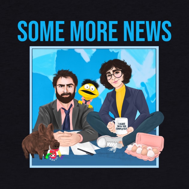 The Some More News Team by Some More News